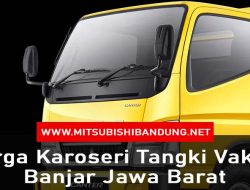 Harga Karoseri Tangki Vakum Banjar Jawa Barat